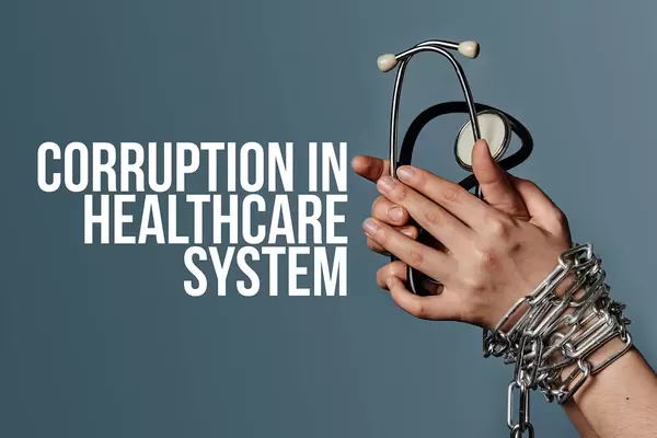 Corruption in the healthcare system