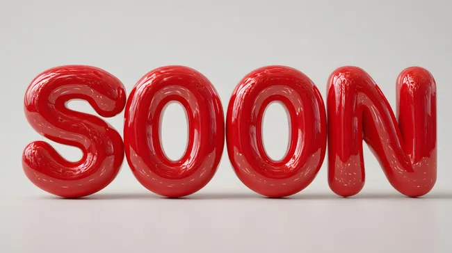 Glänzende rote 3D-Buchstaben 'SOON' vor hellem Hintergrund