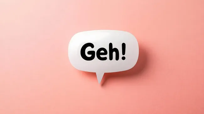 Sprechblase mit der Aufschrift 'Geh!'