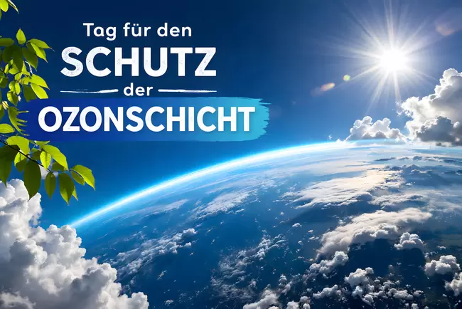 Tag zum Schutz der Ozonschicht am 16. September