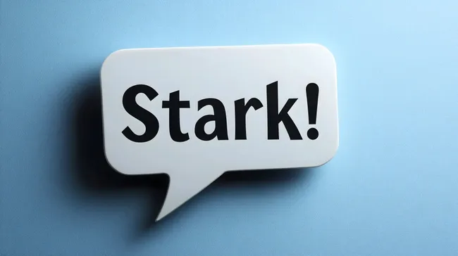 Weiße Sprechblase mit Wort 'Stark!'