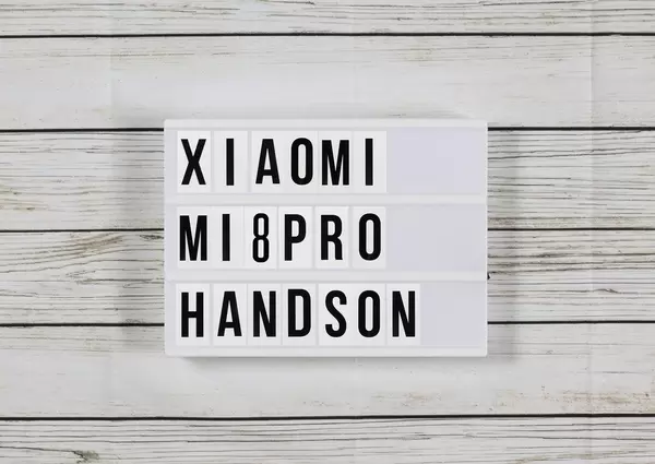 Xiamoi Mi 8 Pro - Hands On Review