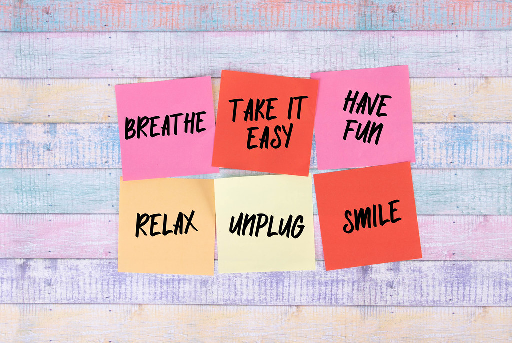 Breathe, Take it Easy, Have Fun, relax, Unplug and Smile - sticky notes set