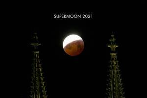 Himmelsereignis: Supermoon 2021 - Supermond 2021